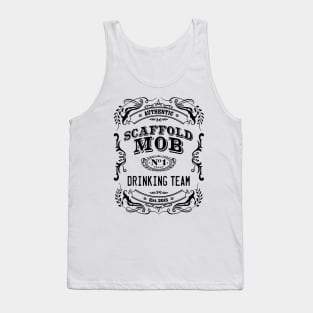 Scaffold Mob Drinking Team Tank Top